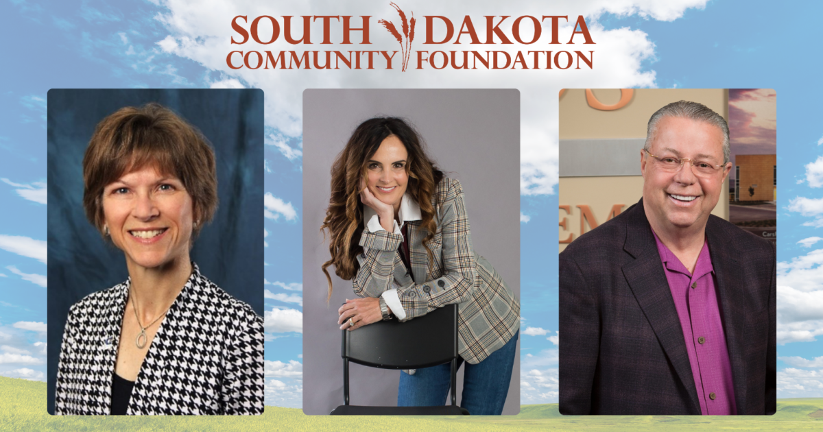 New SDCF Board Members South Dakota Community Foundation